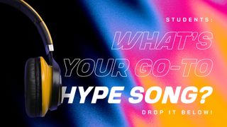Go-To Hype Song
