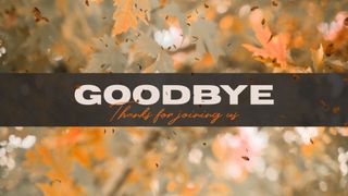 Fall Leaves Goodbye