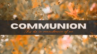 Fall Leaves Communion