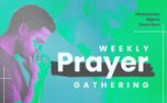 Weekly Prayer Gathering  (161467)