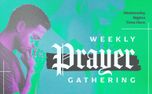Weekly Prayer Gathering  (161468)
