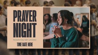 Prayer Night: Encountering God