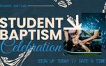 Student Baptism Celebration (161487)