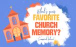 Favorite Church Memory (161508)