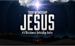 Today We Worship Jesus (44749)