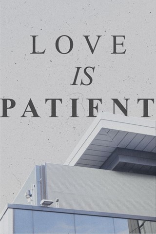 Love is patient