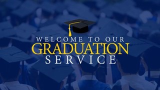 Graduation Day Welcome Motion