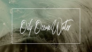 Oily Ocean Water
