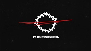 It Is Finished