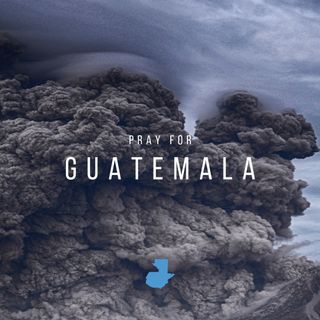 Pray for Guatemala