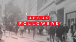 Jesus Followers Slides