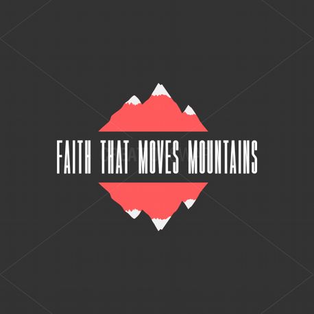 Faith that moves mountains (70590)