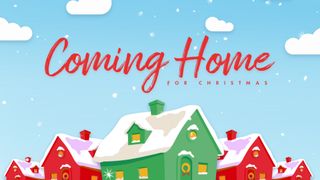 Coming Home For Christmas stil
