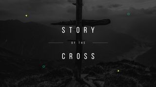 Story of the Cross