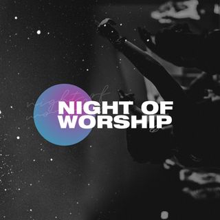 Night of Worship Social Square