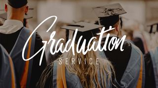 Graduation Service