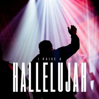 Raise a Hallelujah