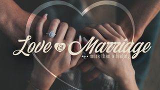 Love and Marriage