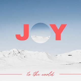 Joy To The World