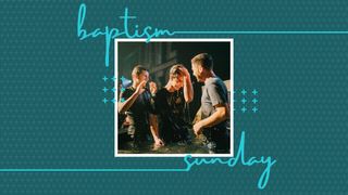 Baptism Sunday