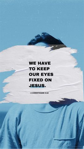 Eyes on Jesus