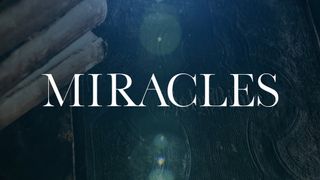 Miracles