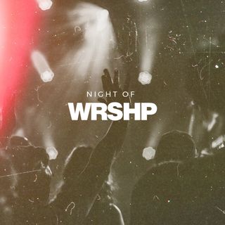 Night Of Worship