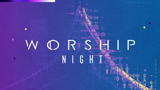 Worship Night - 2021