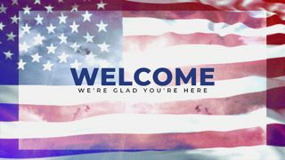 Patriotic Welcome Slide